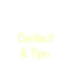  Contact & Tips